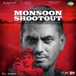 Monsoon Shootout - Bhavya Pandit Song Download
